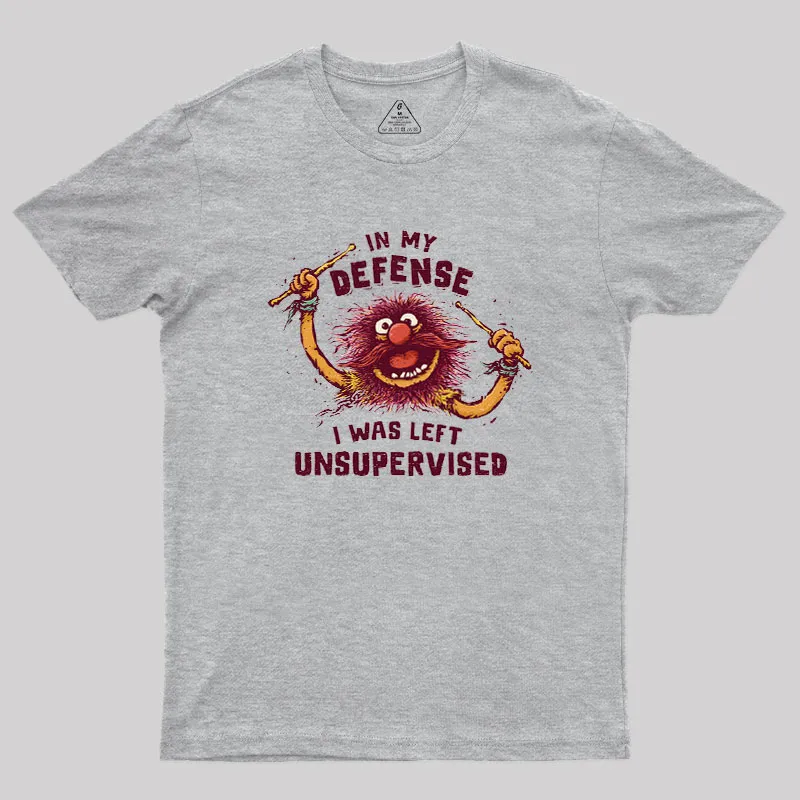 I Was Left Unsupervised Geek T-Shirt - Image 3