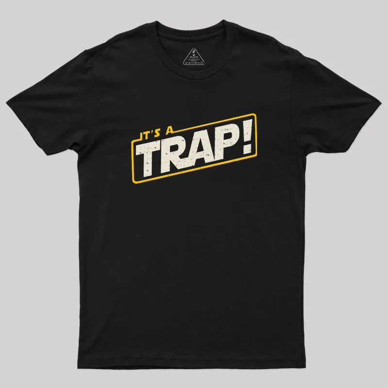 It's A Trap Geek T-Shirt - Image 2