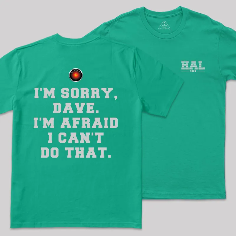 HAL's Apology Front and Back Printed Geek T-Shirt - Image 7