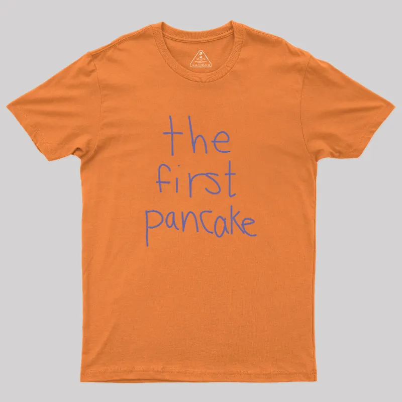 The First Pancake Geek T-Shirt - Image 3