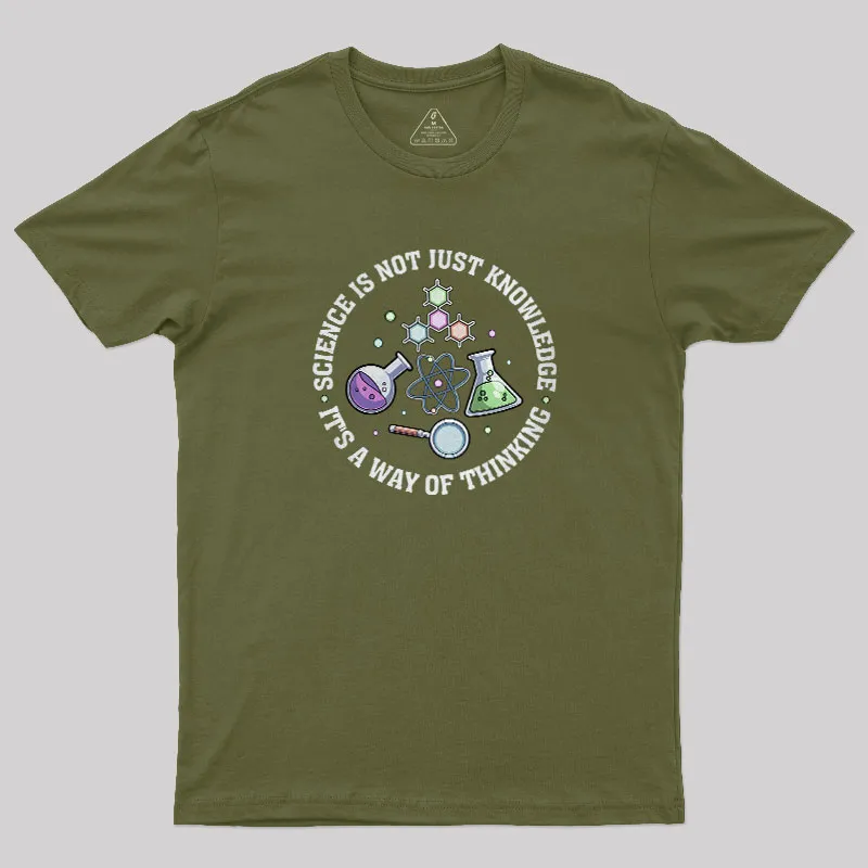Science Is A Way Of Thinking Geek T-Shirt - Image 3