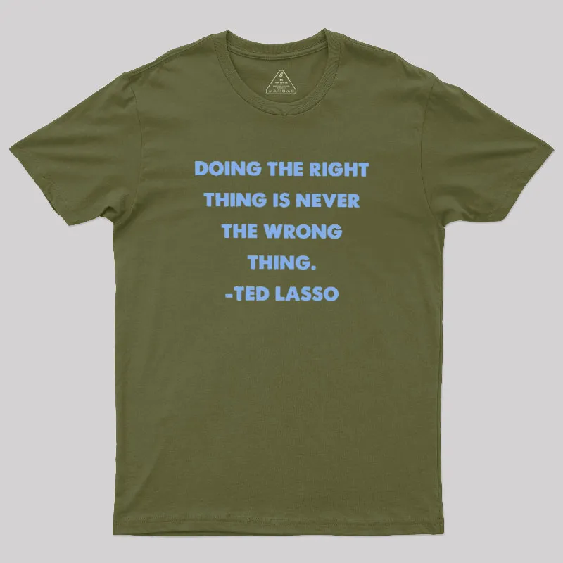 Doing The Right Thing Geek T-Shirt - Image 3