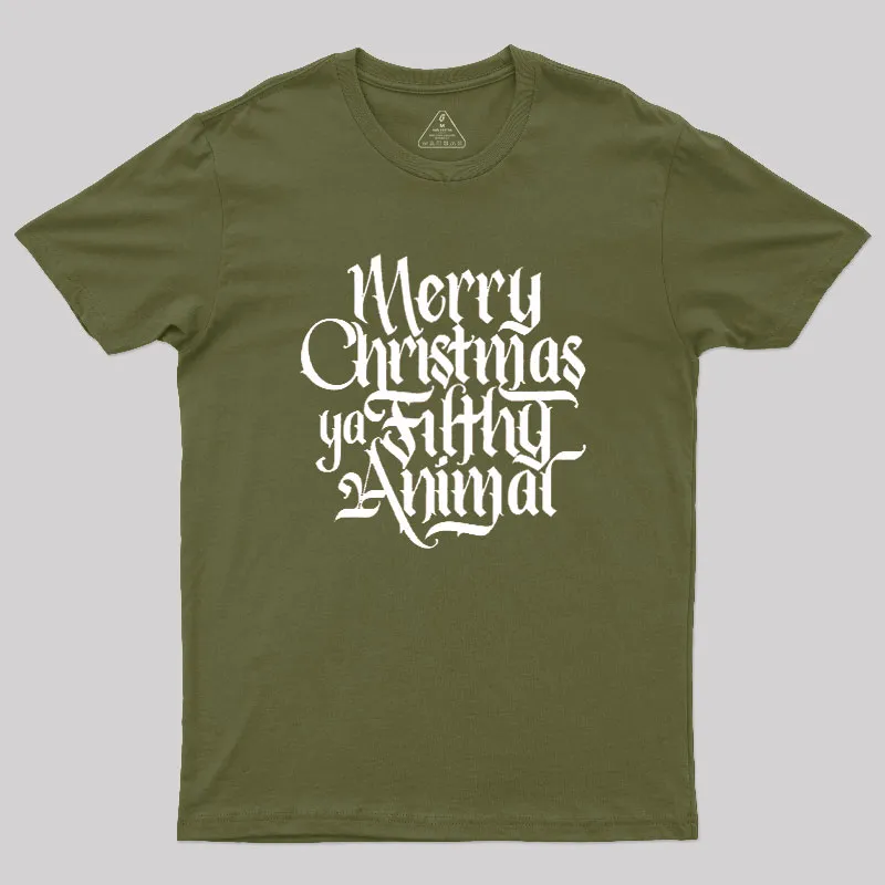 Merry Christmas ya Filthy Animal Geek T-Shirt - Image 4