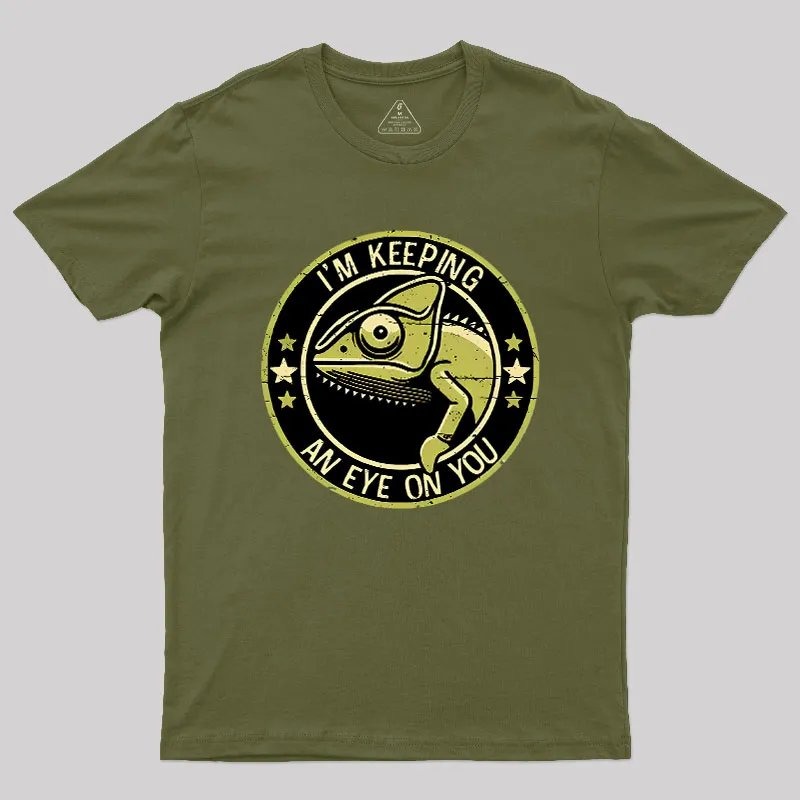 Keeping An Eye On You Geek T-Shirt