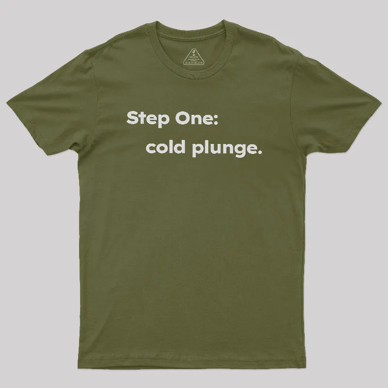 Step One: Cold Plunge Geek T-Shirt - Image 3