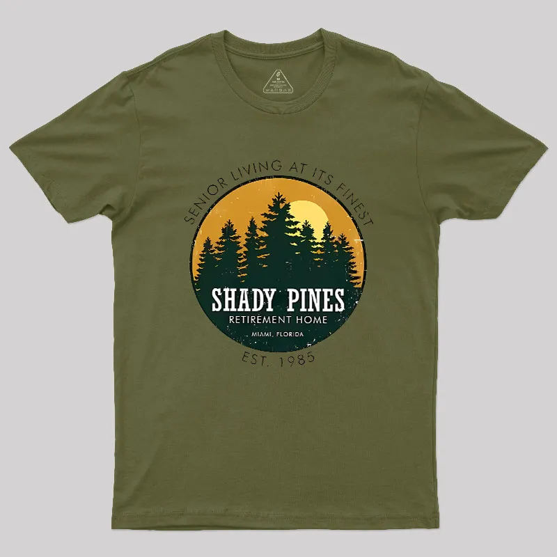 Shady Pines Retirement Home Geek T-Shirt