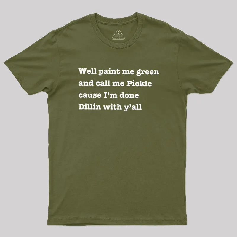 Dill With You Geek T-Shirt - Image 4