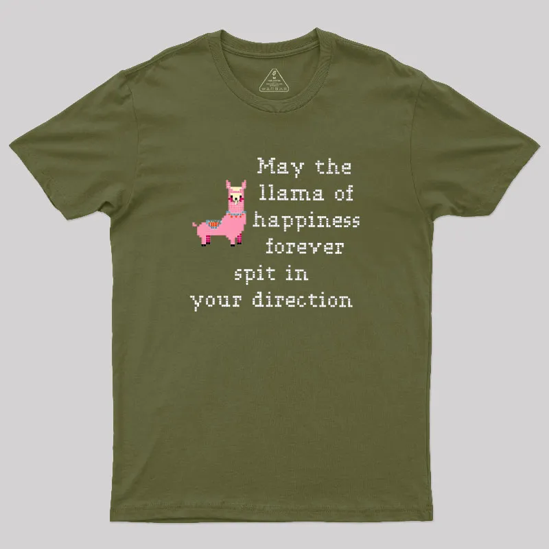 May The Llama Of Happiness Spit In Your Direction Geek T-Shirt - Image 3