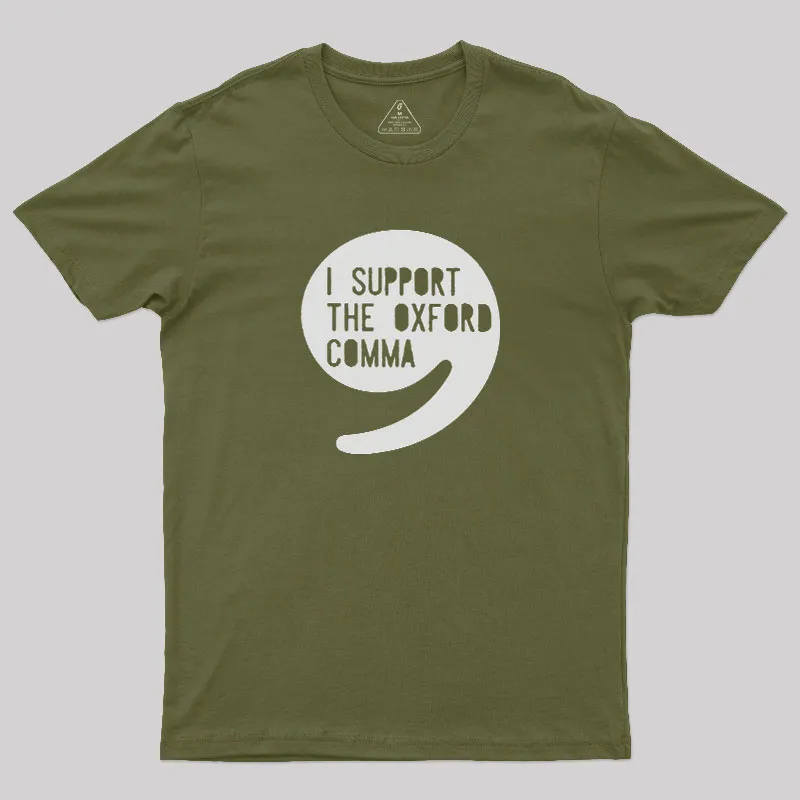 I Support the Oxford Comma Geek T-Shirt - Image 4