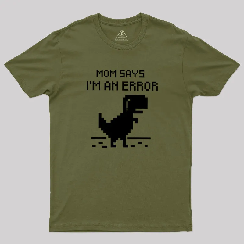 Mom Says Geek T-Shirt - Image 3