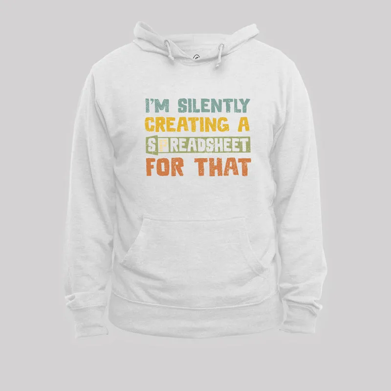I'm Creating a Spreadsheet For That Geek Hoodie - Image 5