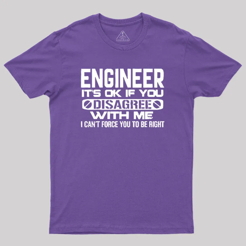 Engineer It's Ok T-Shirt - Image 6