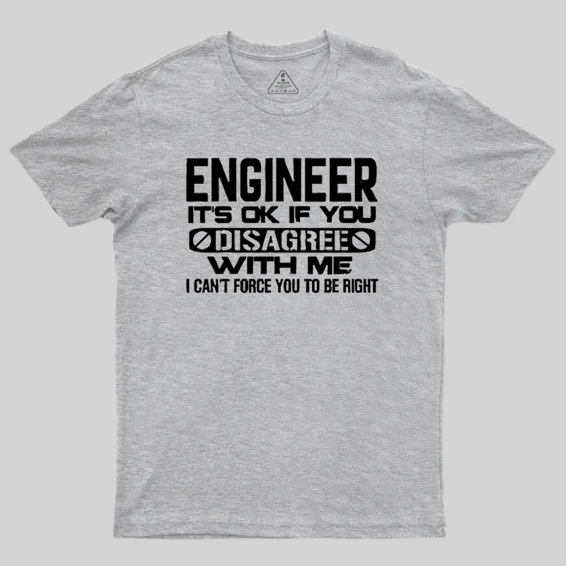 Engineer It's Ok T-Shirt - Image 7