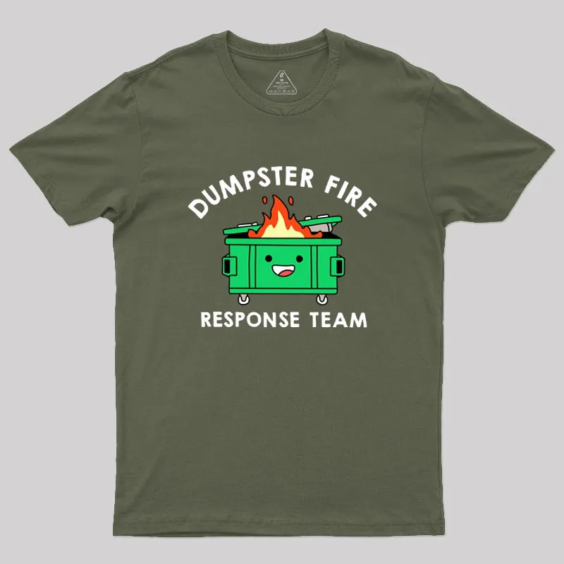 Dumpster Fire Response Team Geek T-Shirt - Image 2
