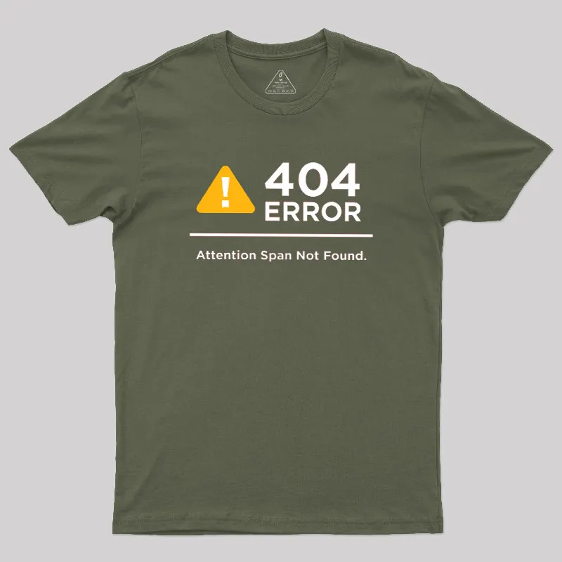 Attention Span Not Found Geek T-Shirt - Image 3