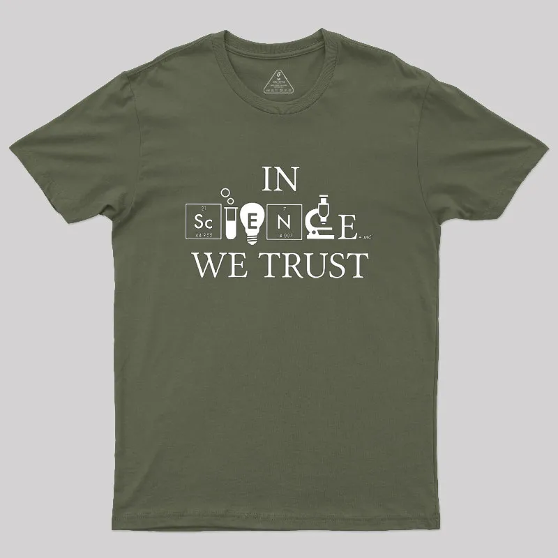 In Science We Trust Geek T-Shirt - Image 3
