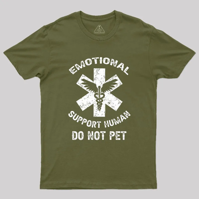 Emotional Support Human Do Not Pet Geek T-Shirt - Image 3
