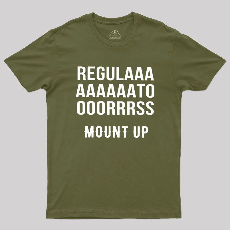 Regulators Mount Up Geek T-Shirt - Image 3