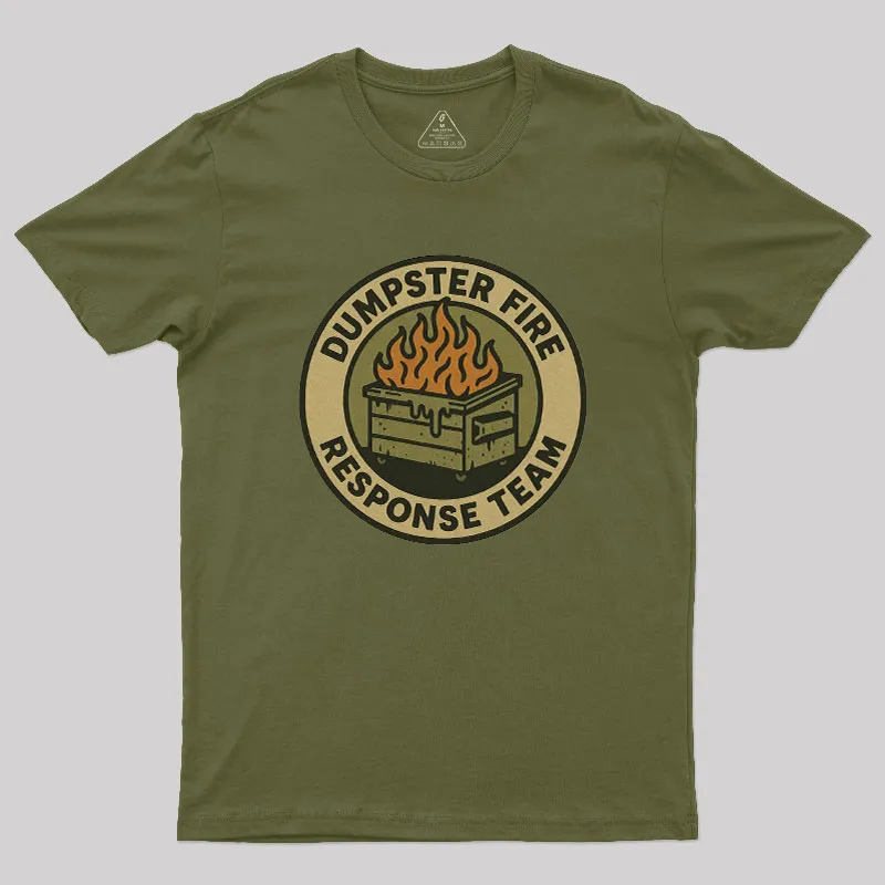 Dumpster Fire Response Team Geek T-Shirt - Image 3