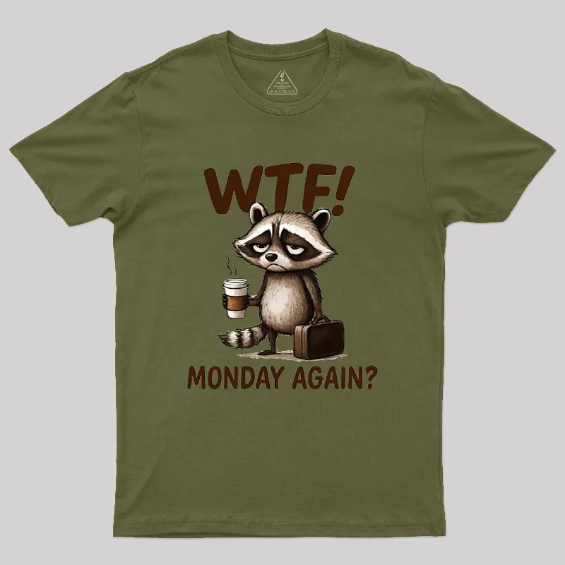 Monday Again Geek T-Shirt