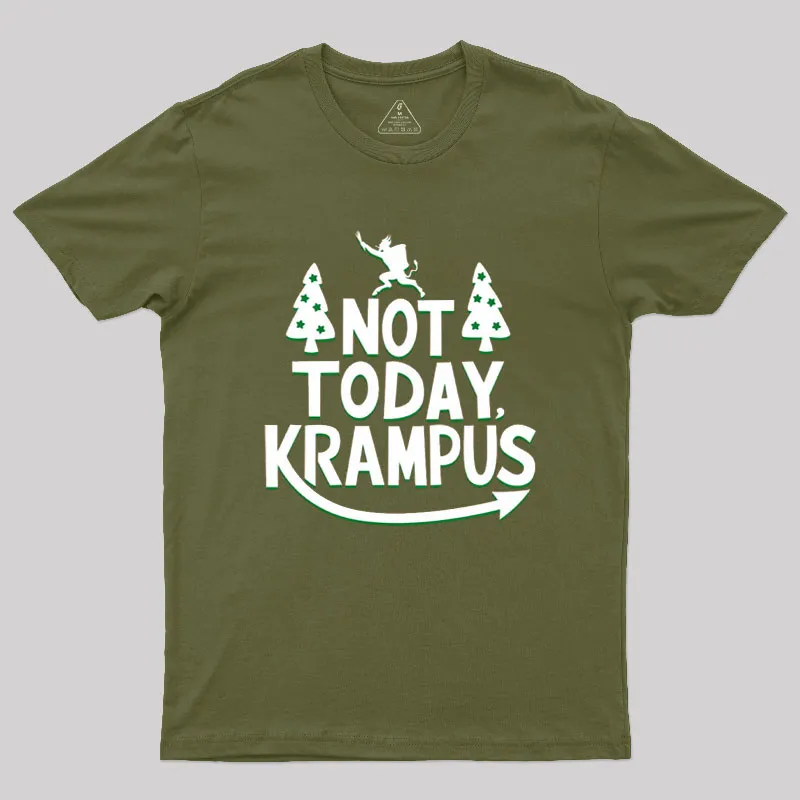 Not Today Krampus Funny Geek T-Shirt - Image 3