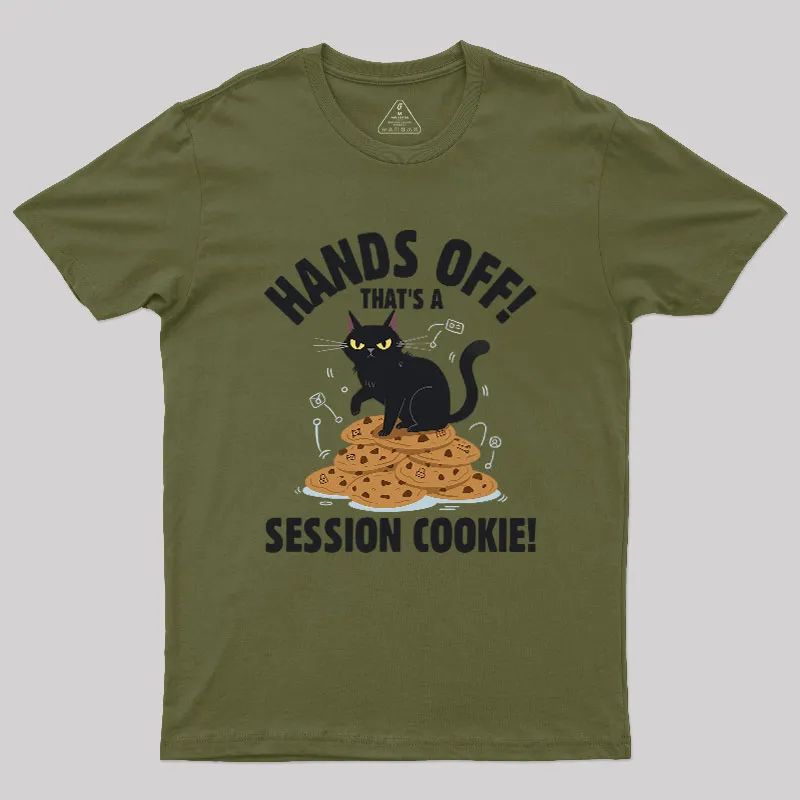 Session Cookie Funny Tech Support Geek T-Shirt