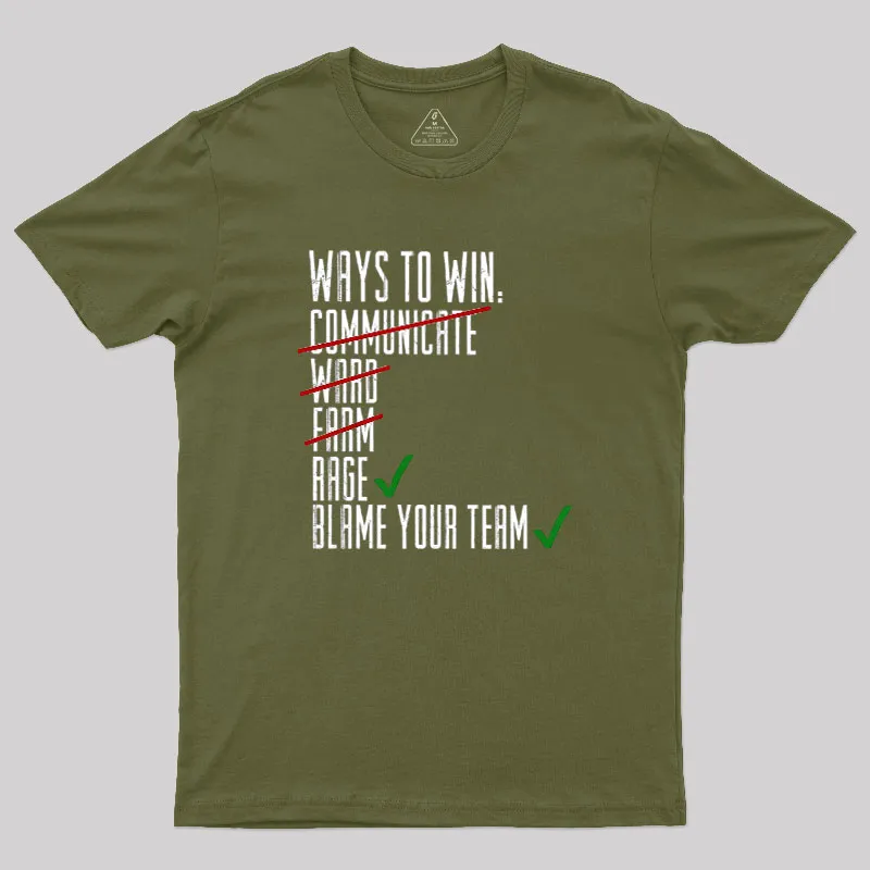 Ways To Win Geek T-Shirt - Image 3