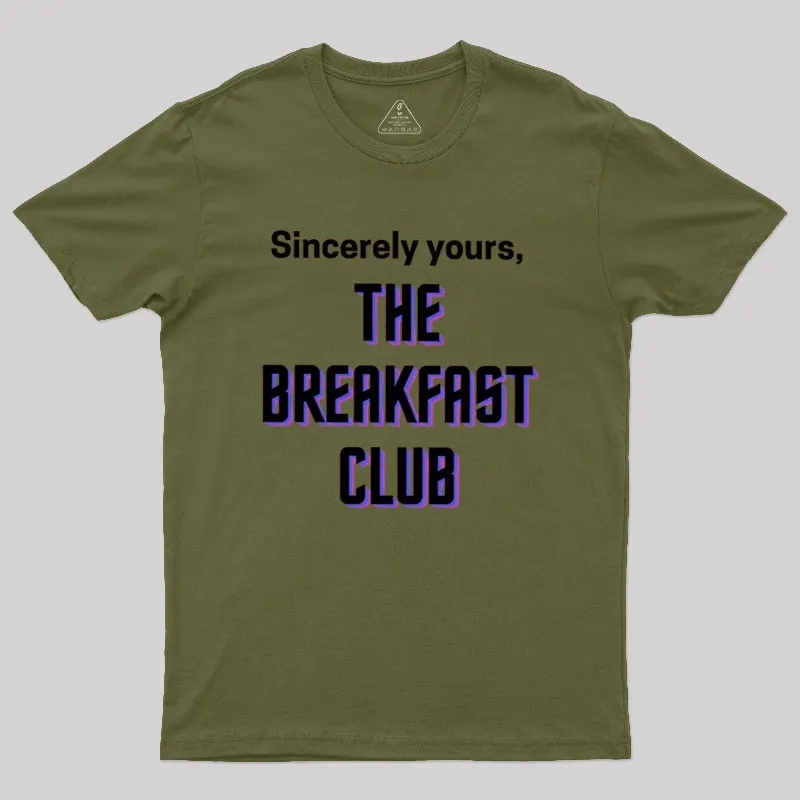 The Breakfast Club Sincerely Yours Geek T-Shirt