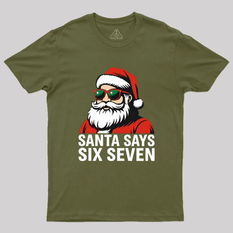 Santa Says Six Seven Funny Christmas Geek T-Shirt - Image 3