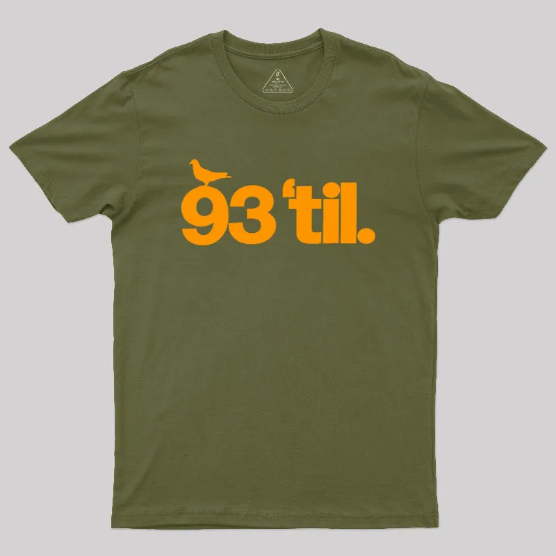 93 Til Geek T-Shirt - Image 3