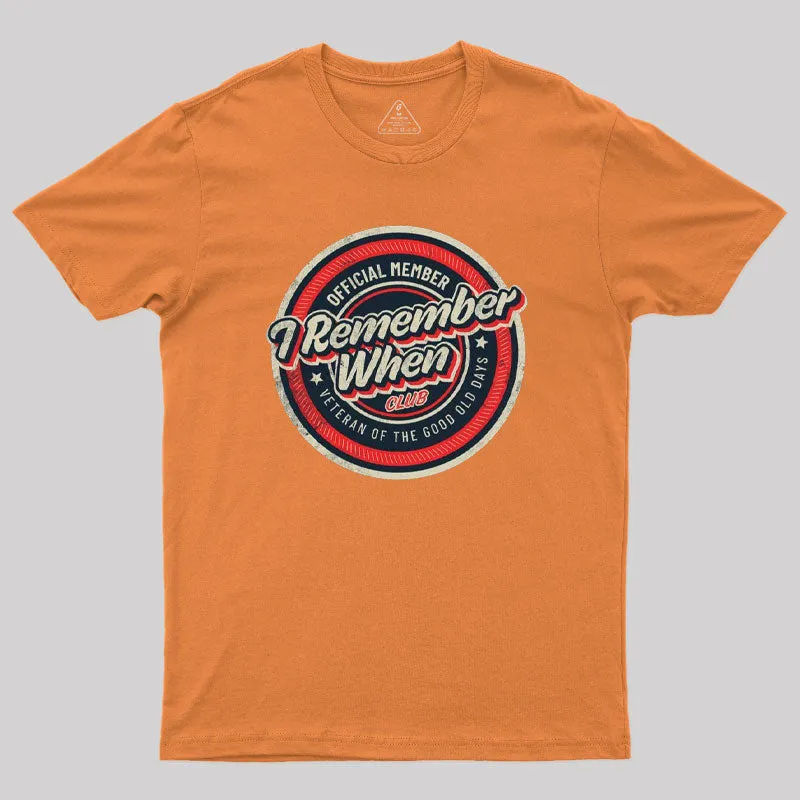 Remember When T-Shirt - Image 4