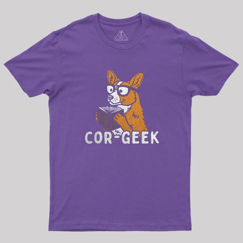 Cor Geek Sarcastic Corgi T-Shirt - Image 4