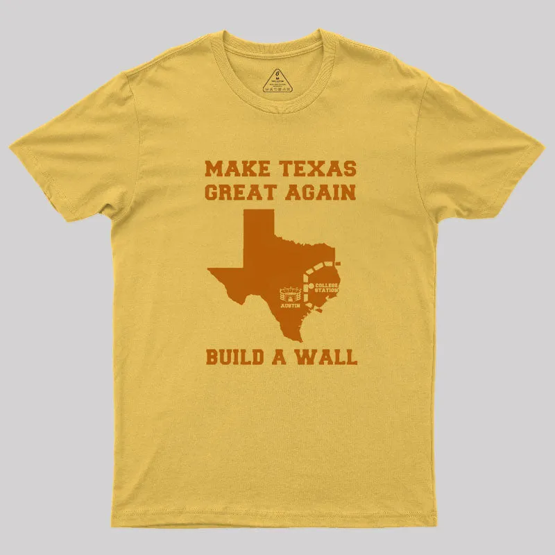 Make Texas Great Again T-Shirt - Image 4