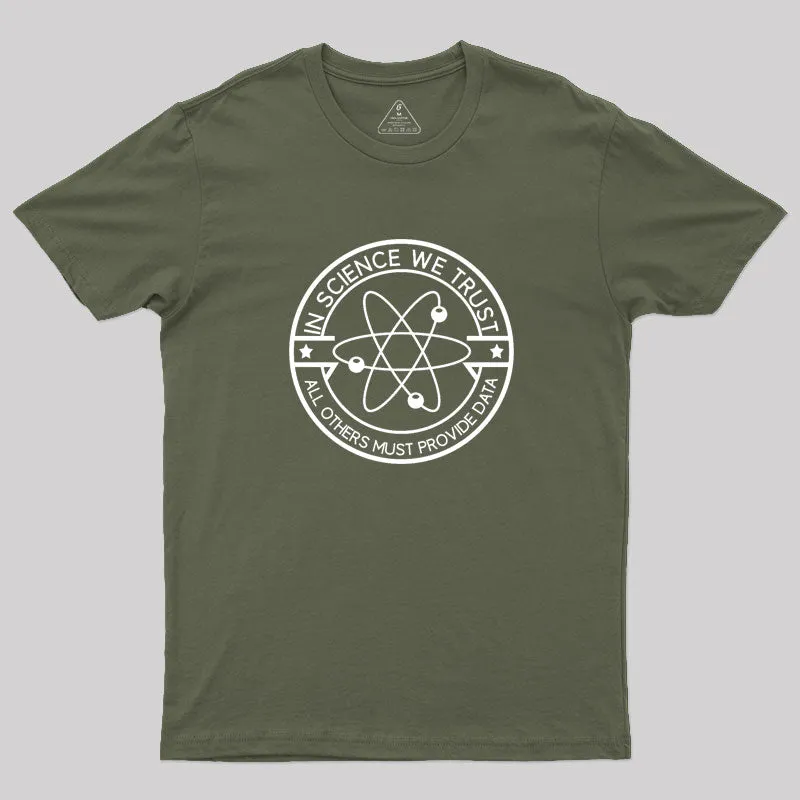 In Science We Trust Geek T-Shirt - Image 3