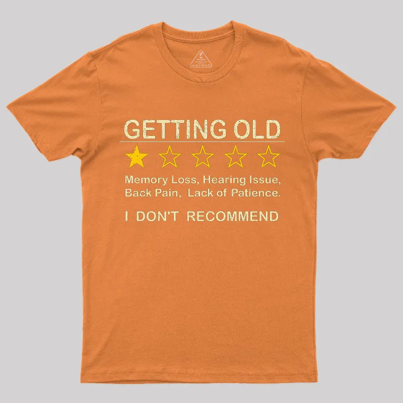 Getting Old T-Shirt - Image 4