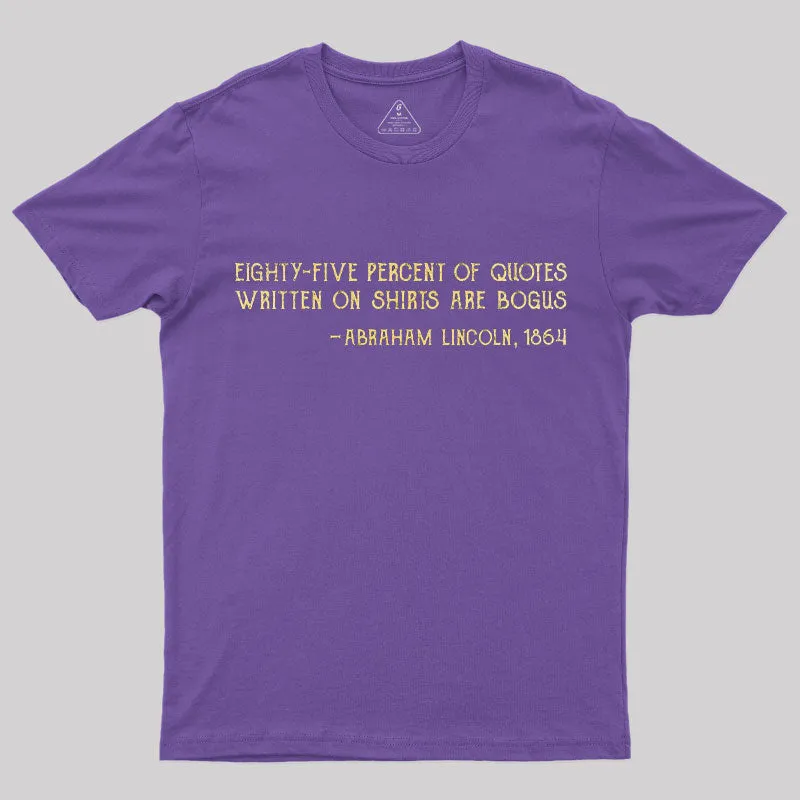 Some Quotes Are Not True T-Shirt - Image 4