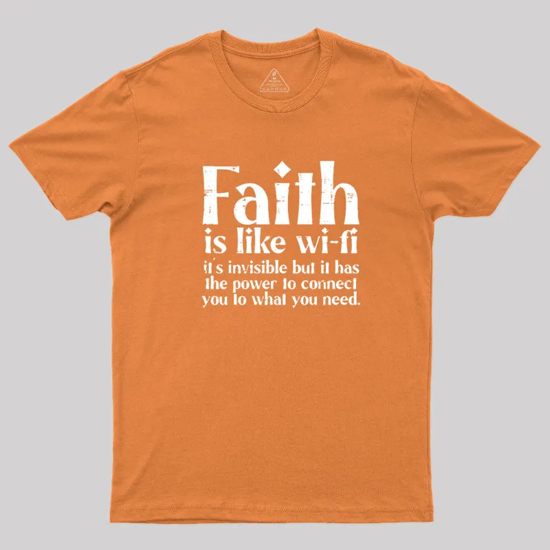 Faith is Like WiFi T-Shirt - Image 4