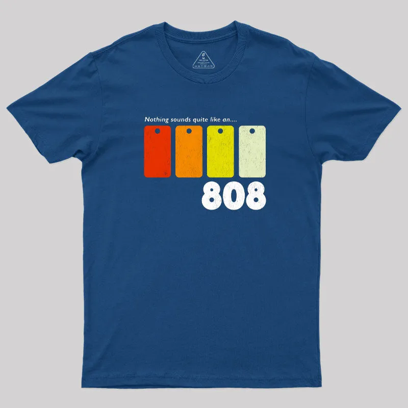 Nothing Sounds Quite Like an 808 T-Shirt - Image 2