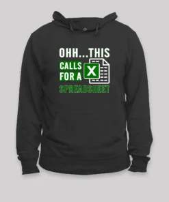 Alternative view of Oooh this Calls for a Spreadsheet Hoodie