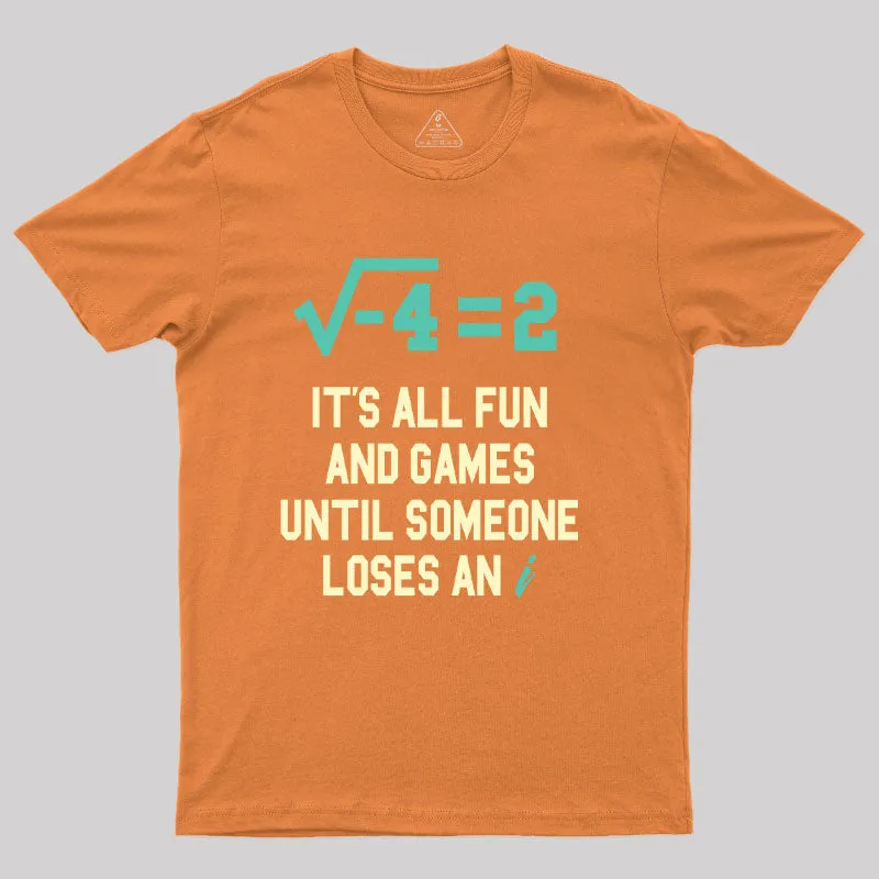 It's All Fun T-Shirt - Image 11