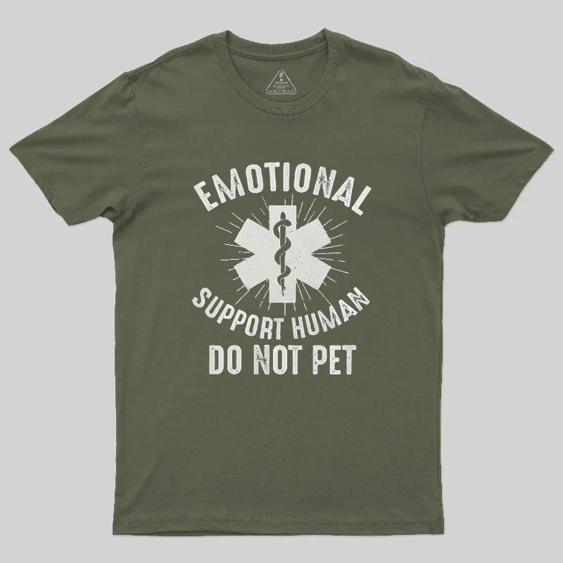 Emotional Support Human Geek T-Shirt - Image 3