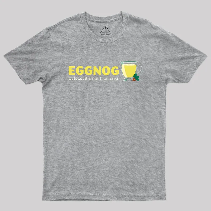 Eggnog! Geek T-Shirt - Image 5