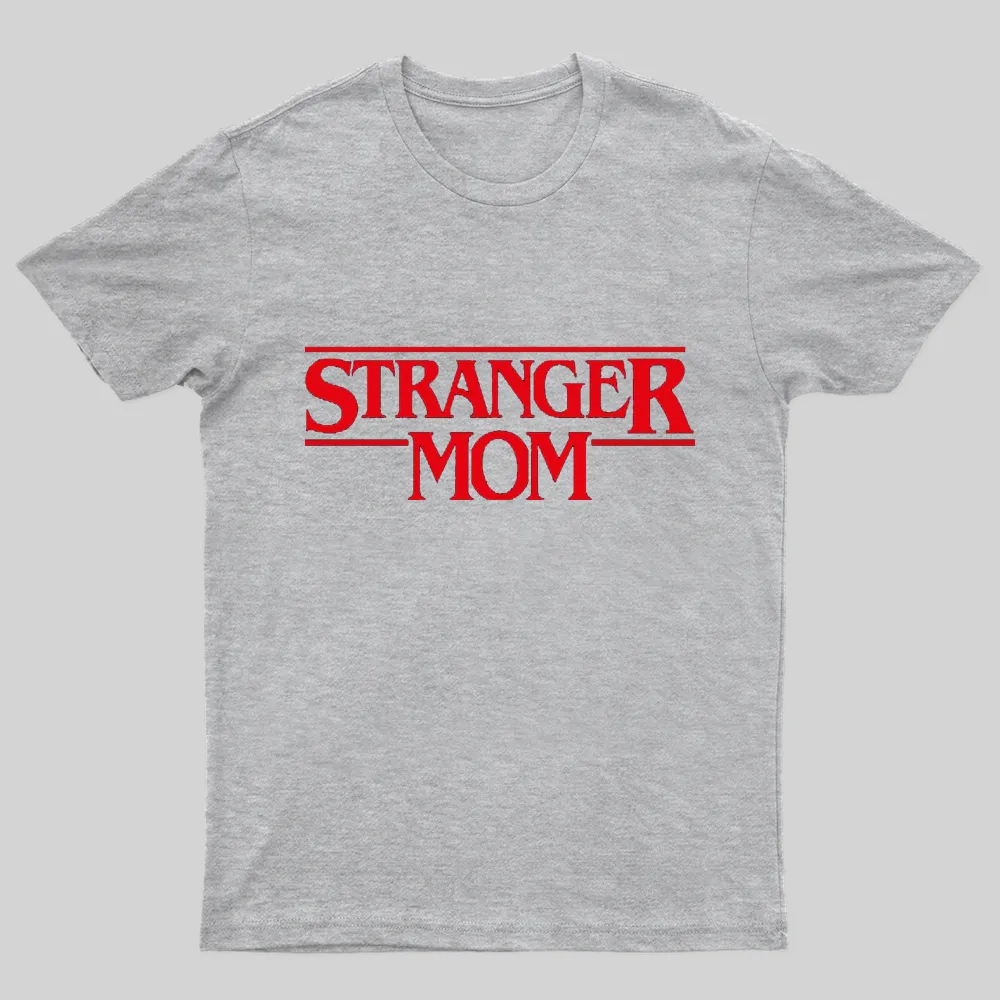 Stranger Mom T-Shirt - Image 5