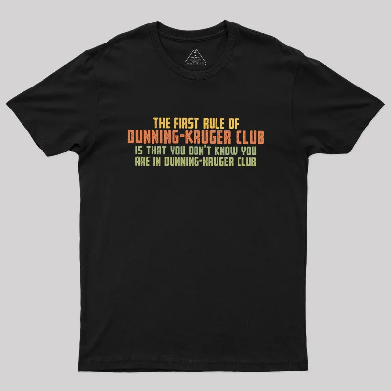 Dunning Kruger Club Geek T-Shirt
