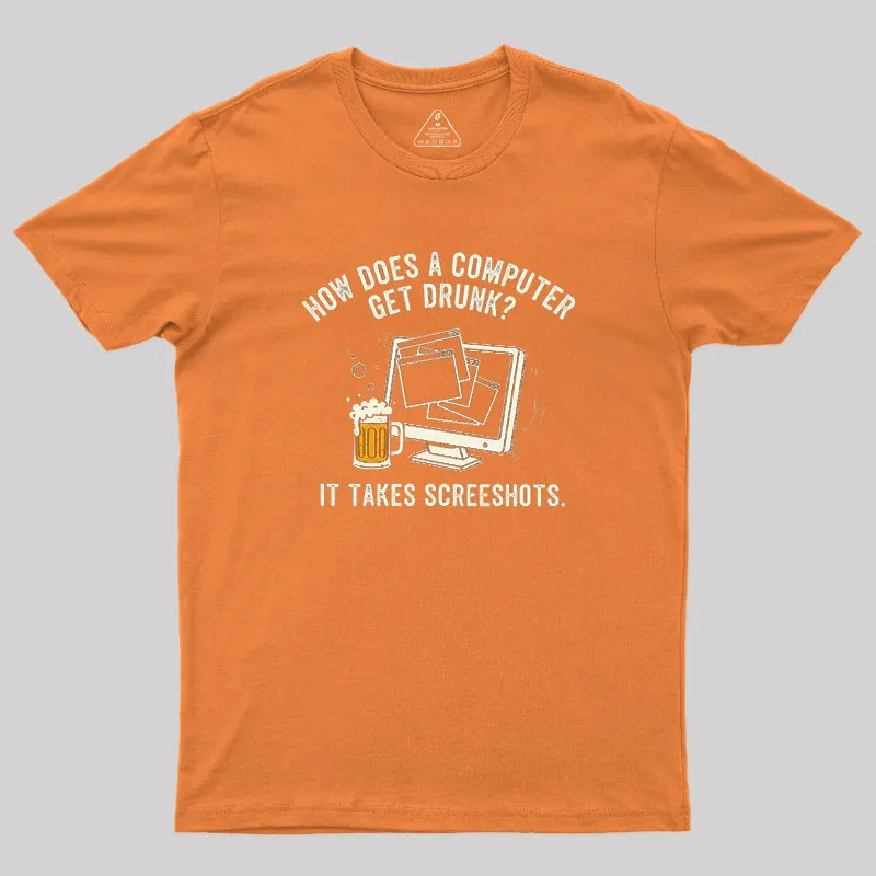 How Does A Computer Get Drunk Geek T-Shirt - Image 5