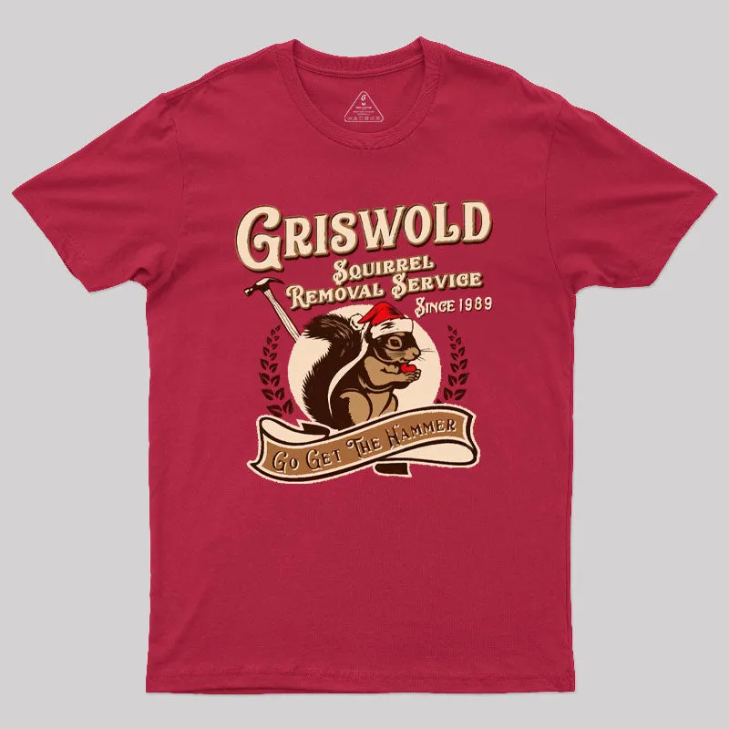 Griswold Squirrel Removal Service Geek T-Shirt - Image 4