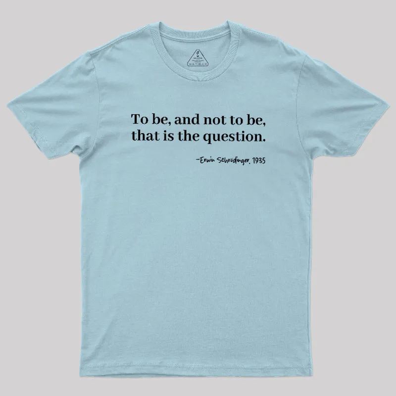Schrödinger's Question Geek T-Shirt - Image 10