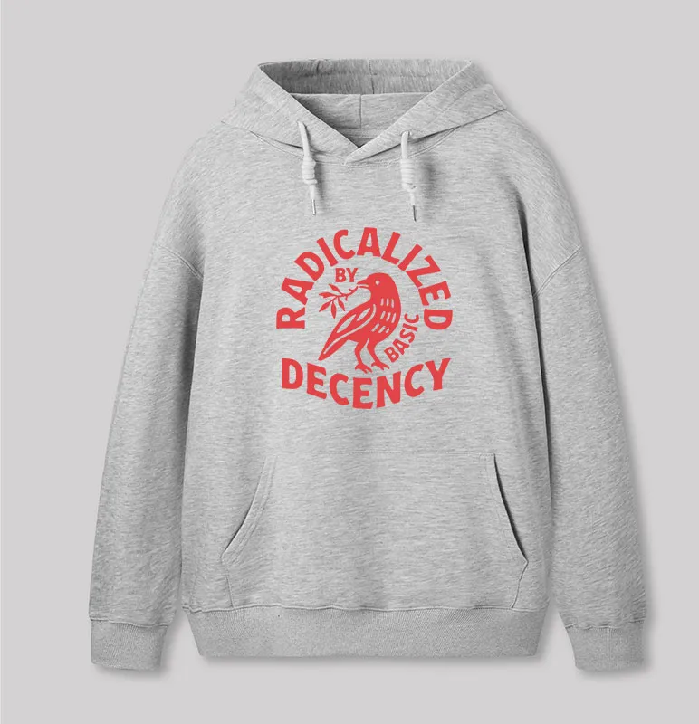 Radicalized By Basic Decency Geek Hoodie - Image 4
