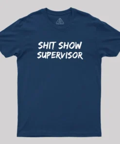 Alternative view of Shit Show Superrisor Geek T-Shirt