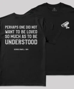 George Orwell Quote Front and Back Printed Geek T-Shirt